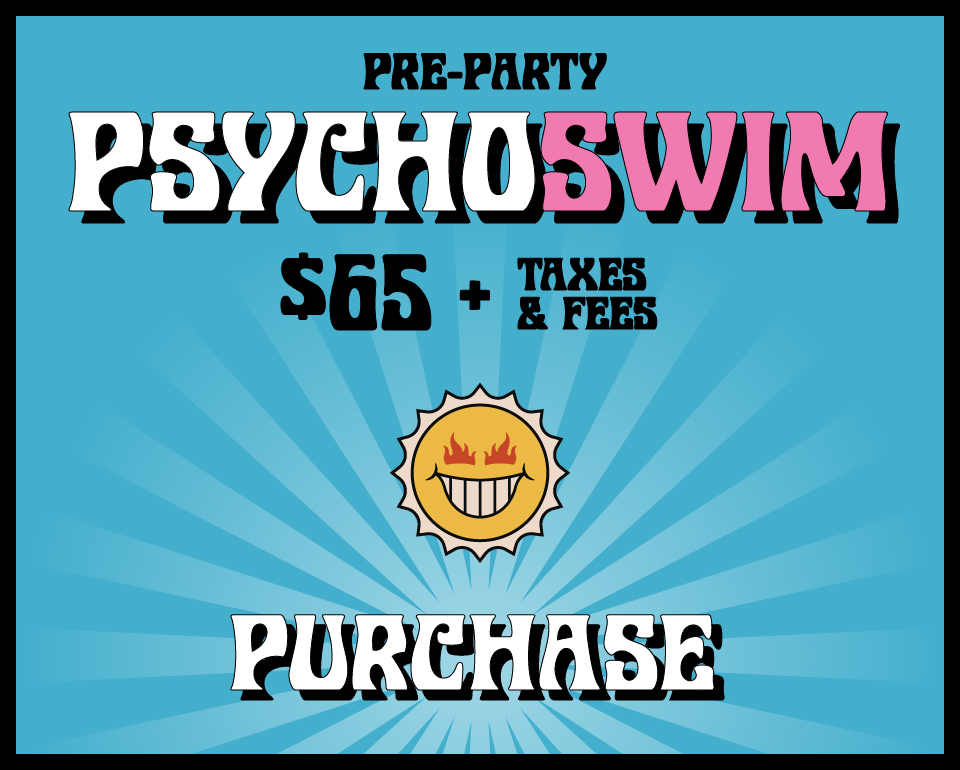 Psycho Swim Party